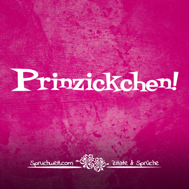 Prinzickchen! - Einhorn Sprüche