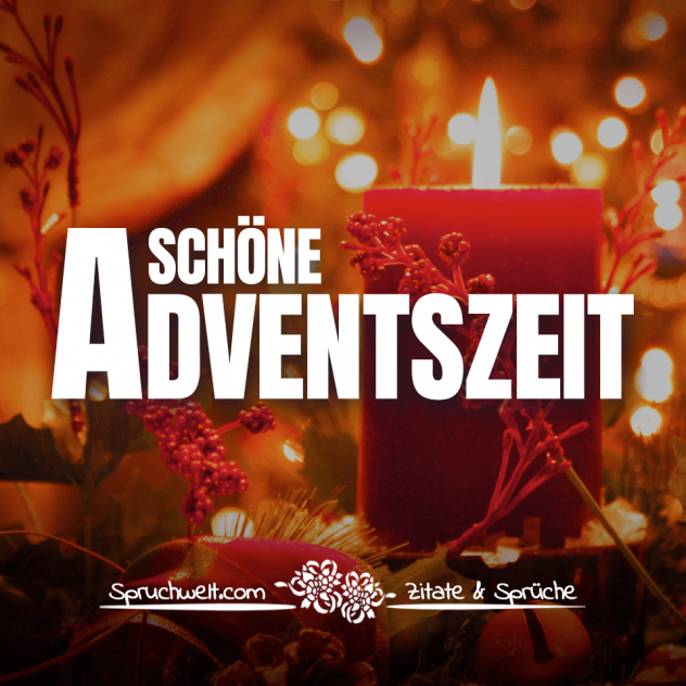 Schöne Adventszeit - Adventsgrüße