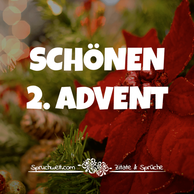 Schönen zweiten Advent - Adventsgrüße