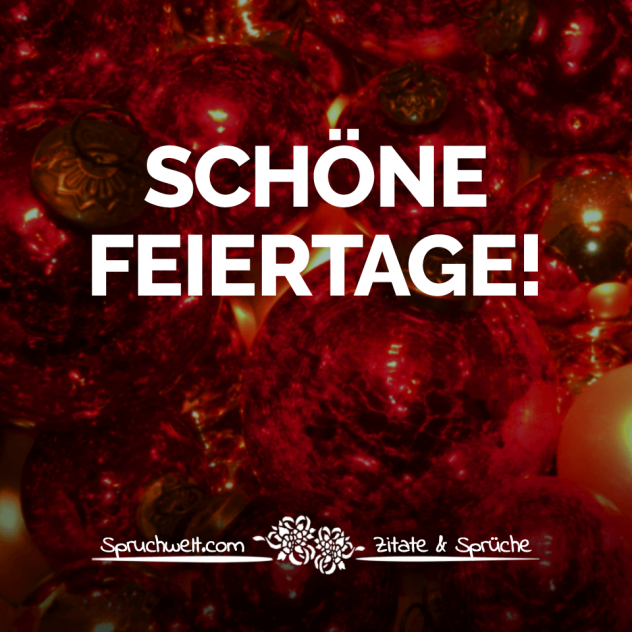 Schöne Feiertage: Weihnachten III - Die besten Adventssprüche - Grüße & Zitate zum Advent