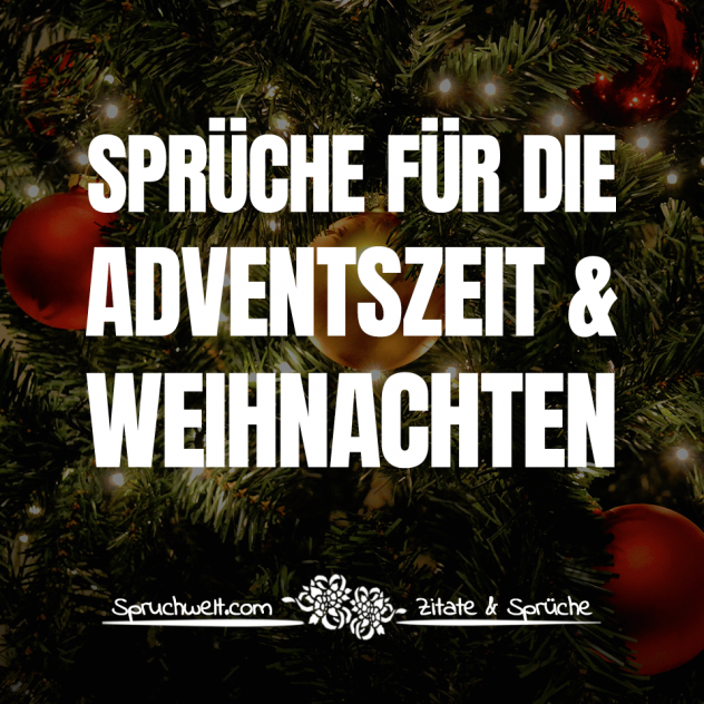 Die besten Adventssprüche Grüße & Zitate zum Advent