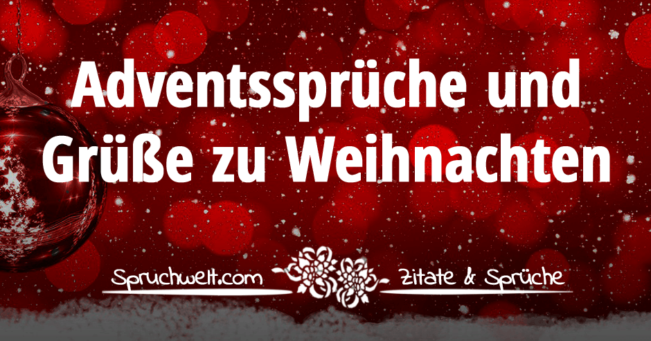 Adventssprüche und Grüße zur Weihnachtszeit