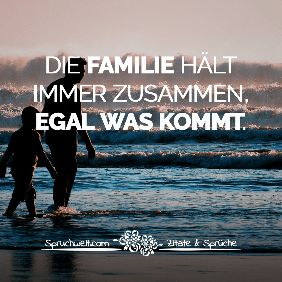 Die Familie Hält Immer Zusammen Egal Was Kommt