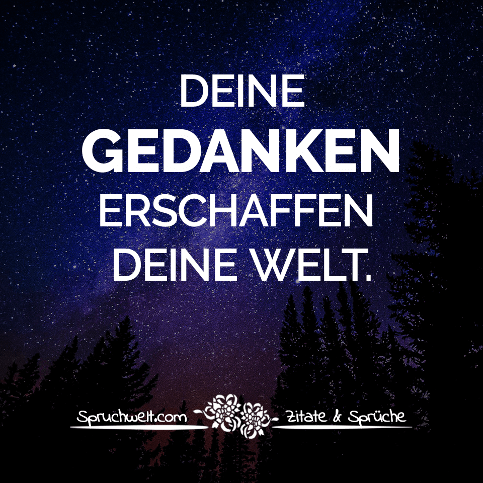 Deine Gedanken erschaffen deine Welt - Leben & Freiheit