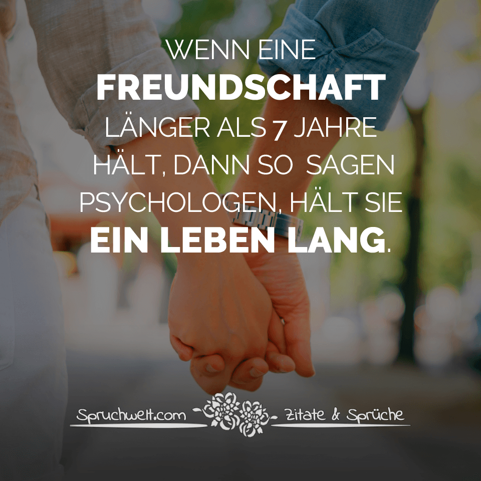 Freundschaft Schöne Zitate Sprüche über Echte Freunde