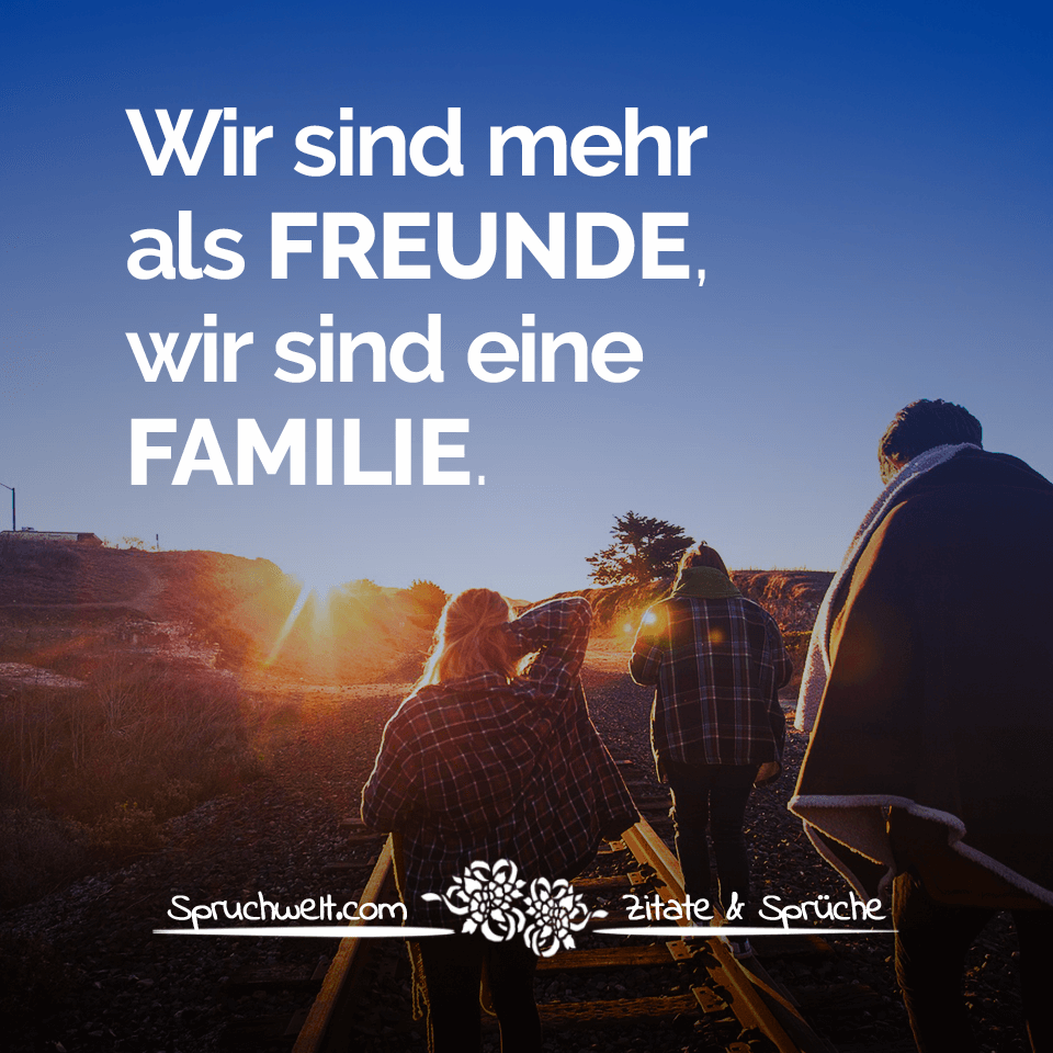 Familie Sprüche Zitate über Familie Zusammenhalt