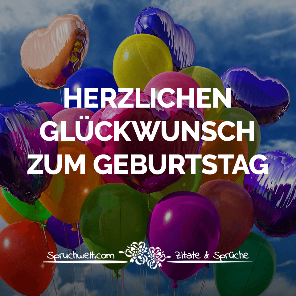 Herzlichen Glückwunsch Zum Geburtstag Geburtstagsgrüße