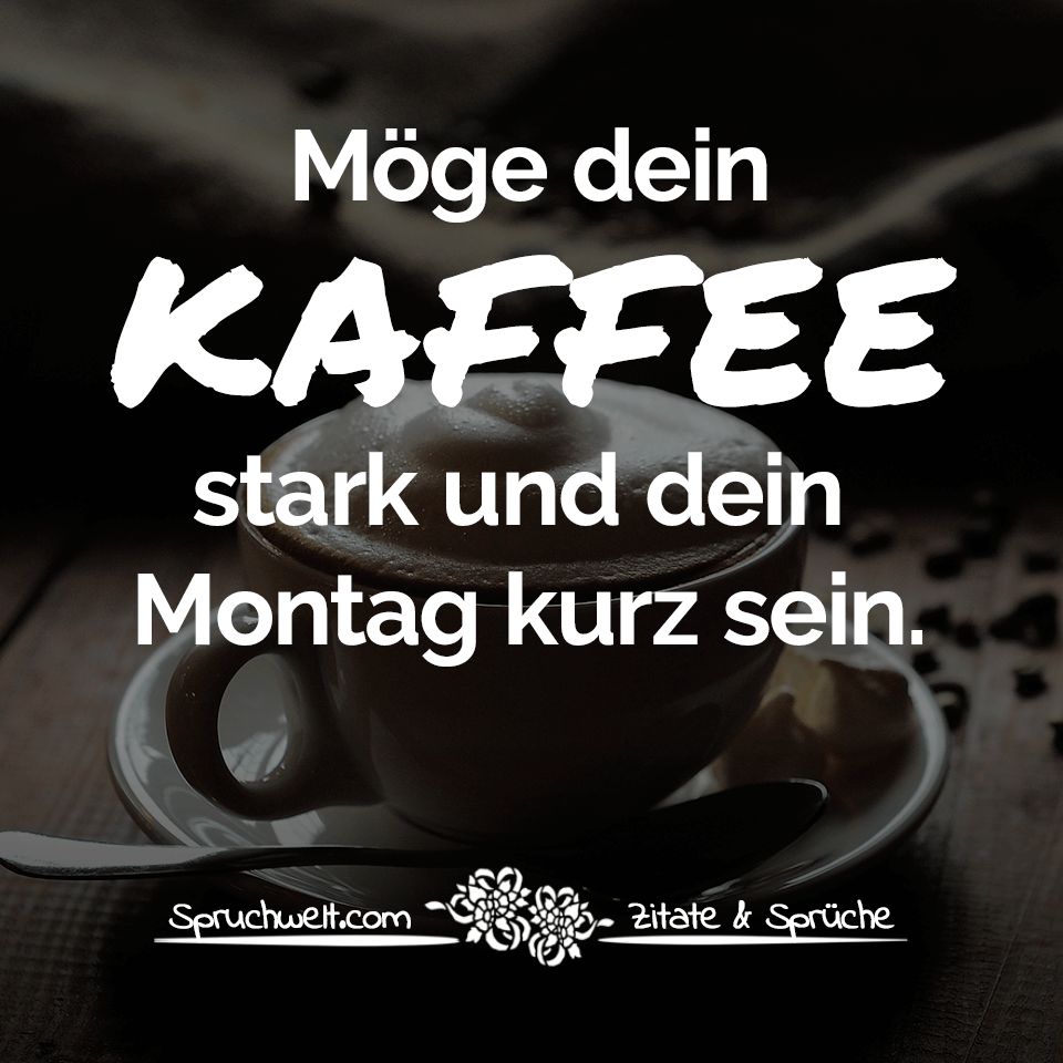 47++ Kaffee bilder und sprueche info