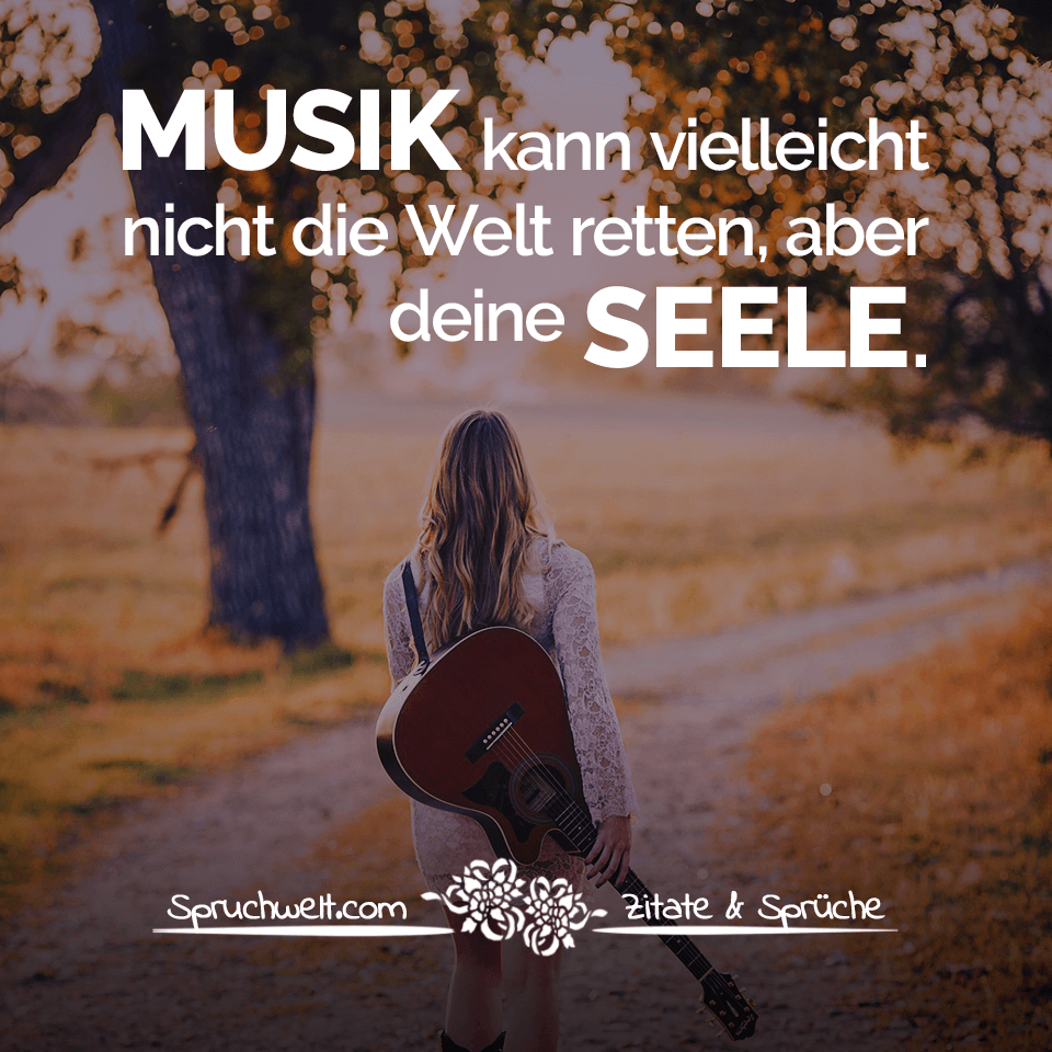 Musik Kann Vielleicht Nicht Die Welt Retten Aber Deine Seele